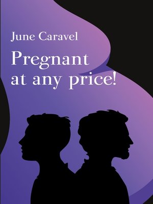 cover image of Pregnant at any price!
